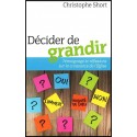 Décider de grandir