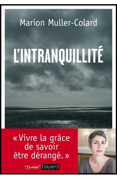 Intranquillité, L'