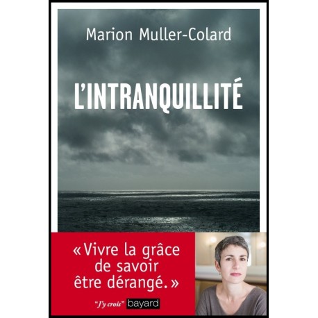 Intranquillité, L'