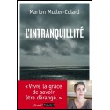 Intranquillité, L'