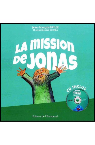 Mission de Jonas, La   (livre + CD)