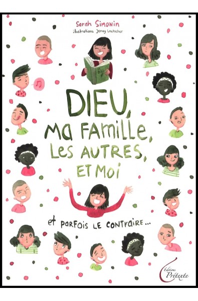 Dieu, ma famille, les autres, et moi