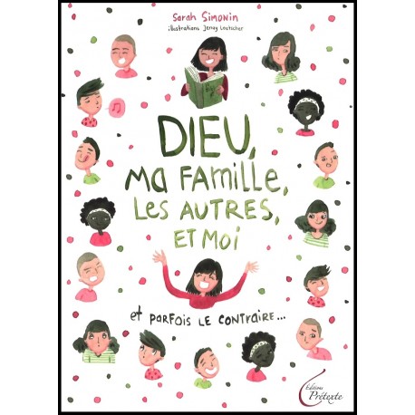 Dieu, ma famille, les autres, et moi