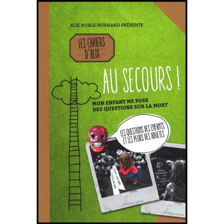 Cahiers D'Alix, Les - Au secours !