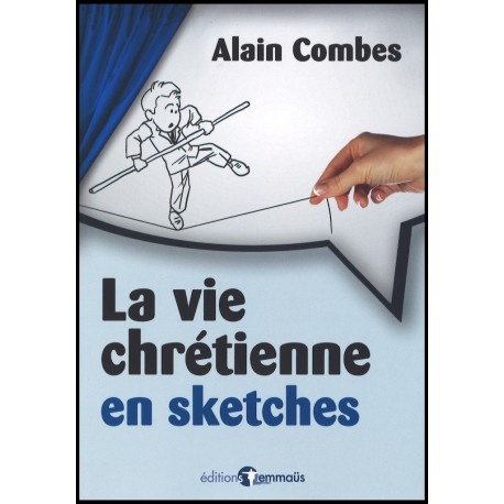 Vie chrétienne en sketches, La