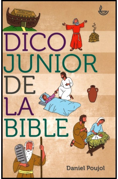 DICO JUNIOR De la BIBLE