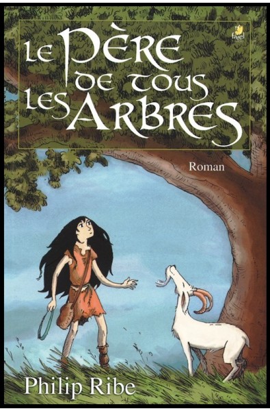 Père de tous les arbres, Le