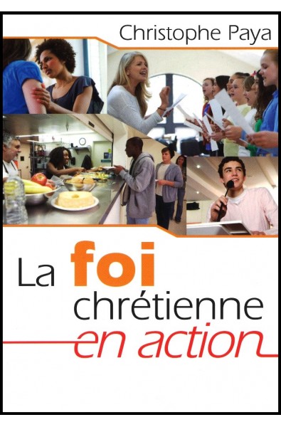 Foi chrétienne en action