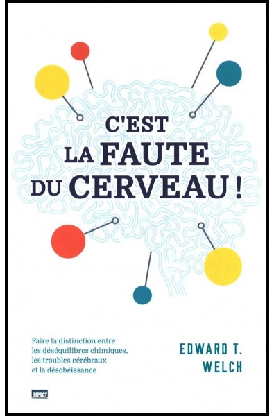 C'est la faute du cerveau !