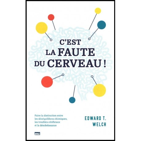 C'est la faute du cerveau !