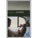 Ecoute le silence