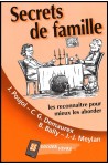 Secrets de famille - Les reconnaître pour mieux les aborder