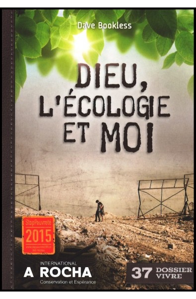 Dieu, l'écologie et moi