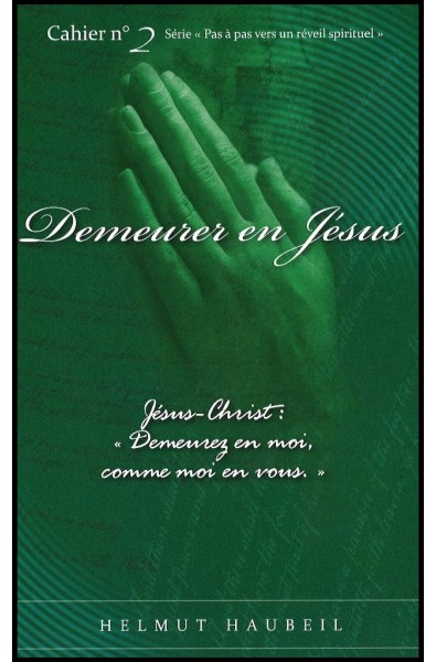 Demeurer en Jésus