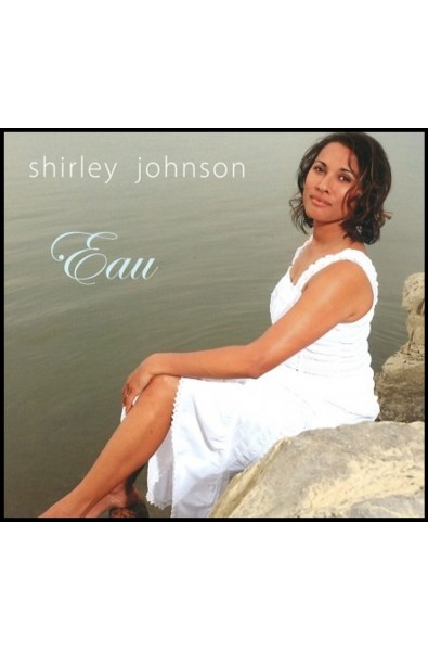 CD - Eau - Shirley Johnson