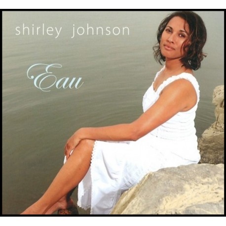 CD - Eau - Shirley Johnson