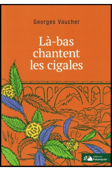 Là-bas chantent les cigales