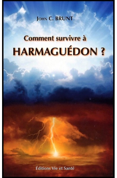 Comment survivre à Harmaguédon ?