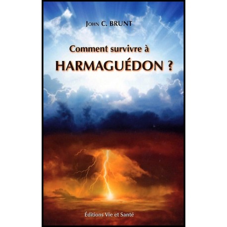 Comment survivre à Harmaguédon ?