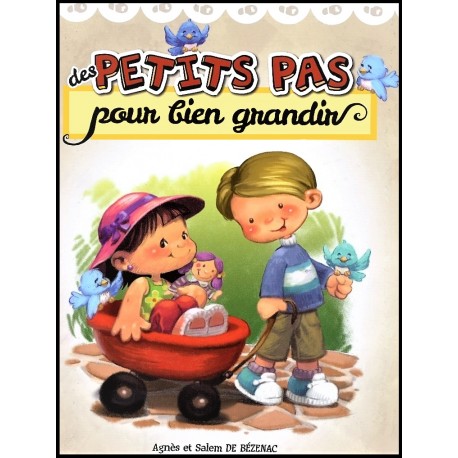 Des petits pas pour bien grandir