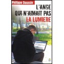 Ange qui n'aimait pas la lumière, L'