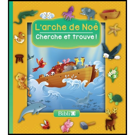 Cherche et trouve ! - Arche de Noé, L'