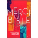 Merci la Bible