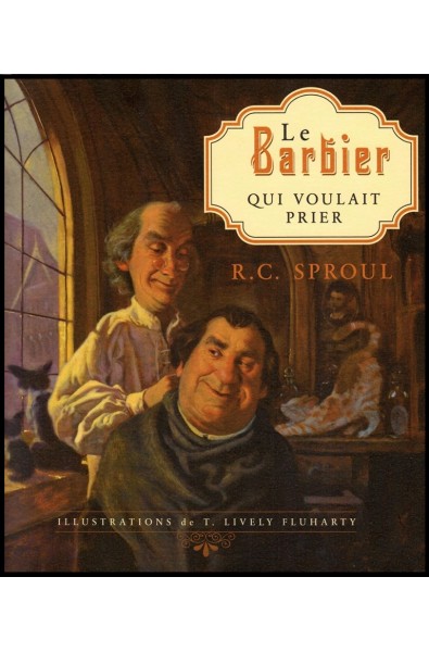 Barbier qui voulait prier, Le