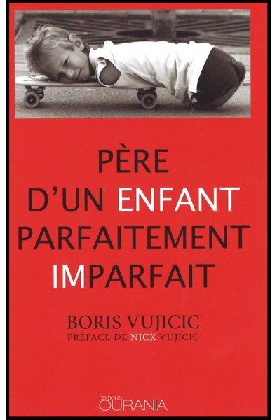 Père d'un enfant parfaitement imparfait