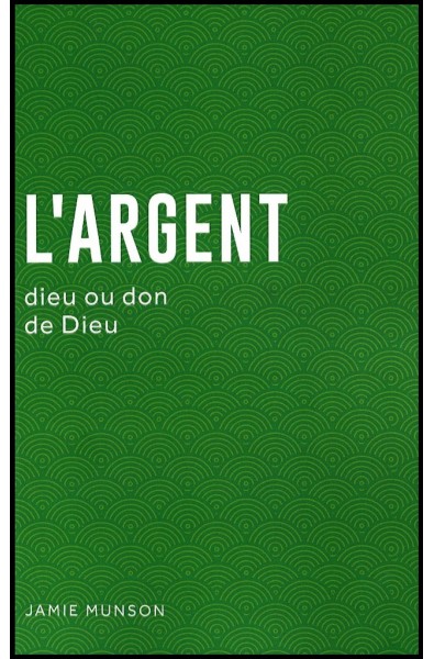 Argent, L - dieu ou don de Dieu