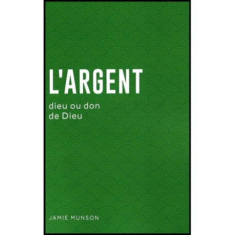 Argent, L - dieu ou don de Dieu