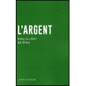 Argent, L - dieu ou don de Dieu