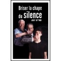 Briser la chape du silence