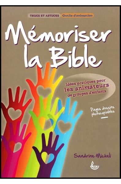 Trucs et Astuces - Mémoriser la Bible