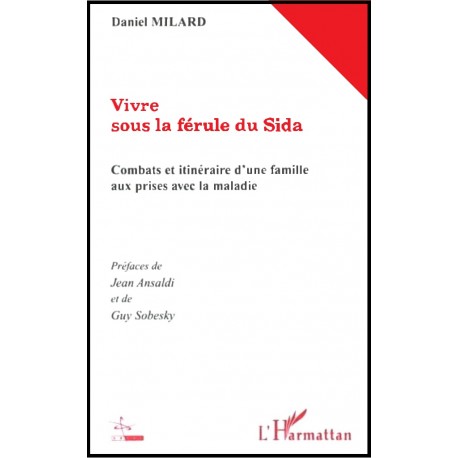 Vivre Sous La Férule Du Sida