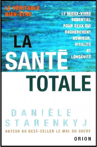 Santé totale, La