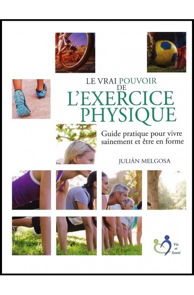 Vrai pouvoir de l'exercice physique, Le