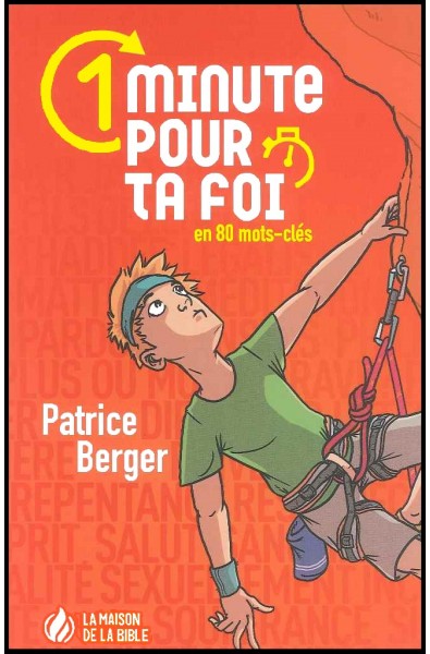 1 minute pour ta foi - en 80 mots-clés