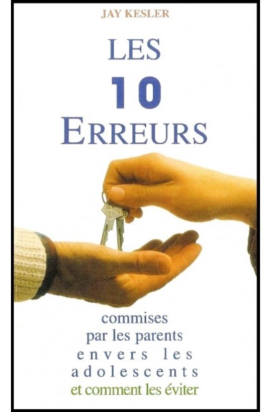 10 erreurs, Les