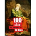 100 personnages clés pour comprendre la Bible