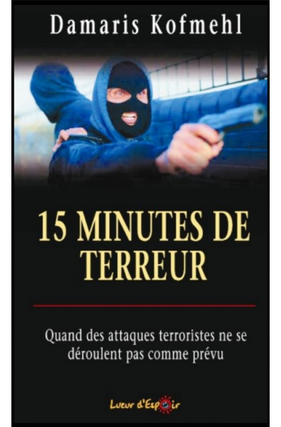 15 minutes de terreur