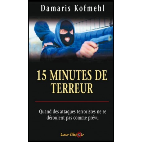 15 minutes de terreur