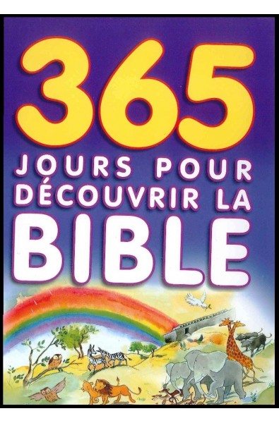 365 jours pour découvrir la Bible