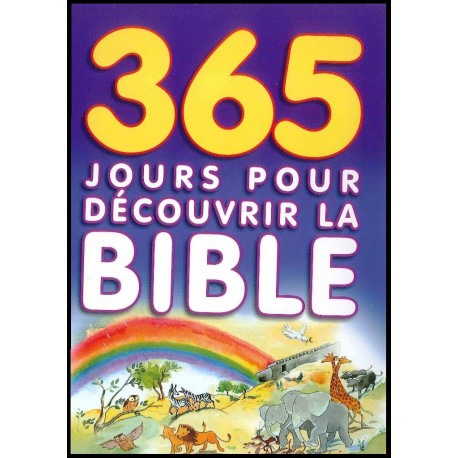 365 jours pour découvrir la Bible