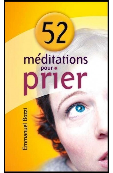 52 méditations pour prier