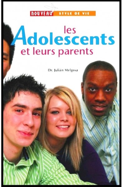 Adolescents et leurs parents, Les
