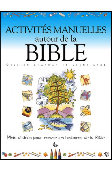 Activités manuelles autour de la Bible