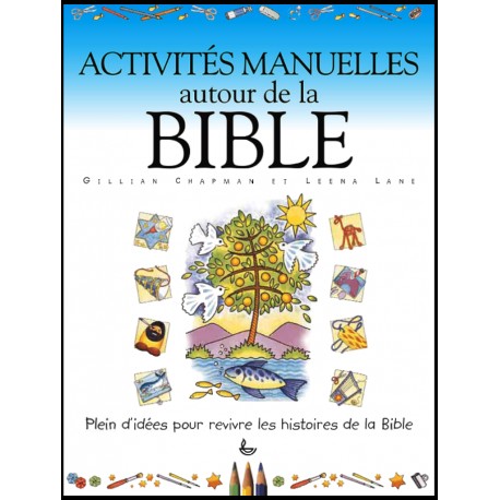 Activités manuelles autour de la Bible