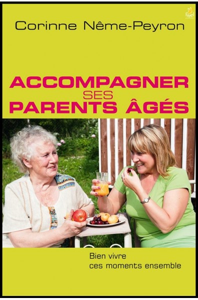 Accompagner ses parents âgés