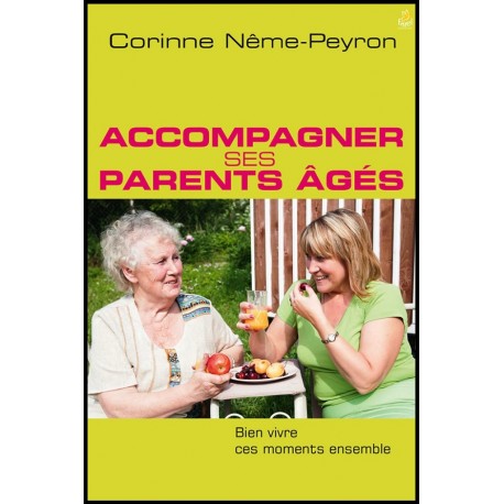 Accompagner ses parents âgés